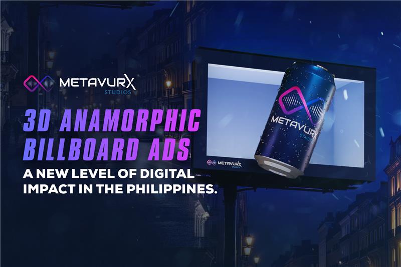 3D Anamorphic Billboard Ads: A New Level of Digital Impact in the Philippines