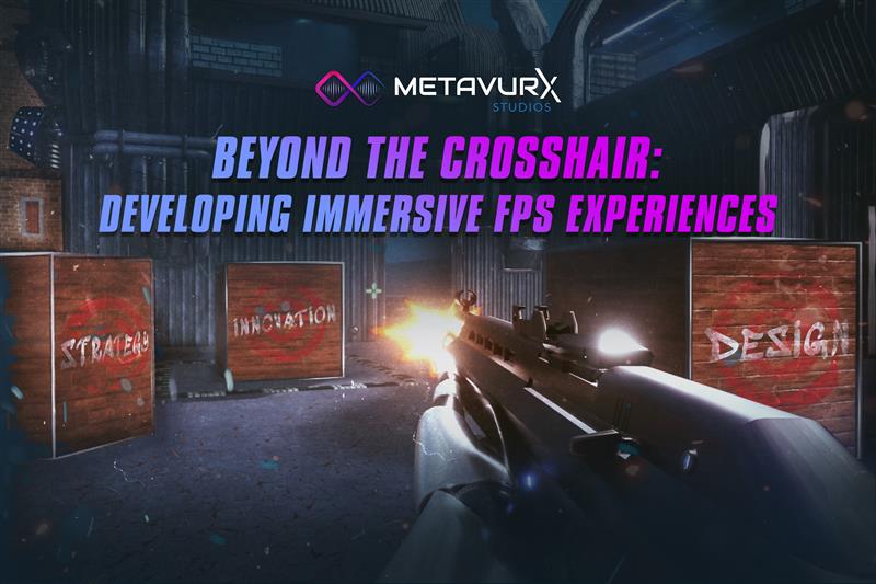 Creating Immersive First-Person Shooter Experiences: Design, Strategy, and Innovation 